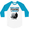Papa And Son Fishing Partners For Life 3/4 Sleeve Shirt