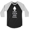 Keep Calm And Hodl Ethereum 3/4 Sleeve Shirt
