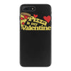 pizza is my valentine 2 iPhone 7 Plus Case