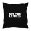 get the ludes! Throw Pillow