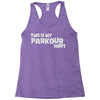 this is my parkour Racerback Tank