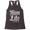 mom lifemom life Racerback Tank