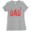 dad 2 Ladies Fitted T-Shirt