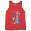 BORN TO BE AWESOME Tank Top