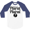 what's the plural of plural 3/4 Sleeve Shirt