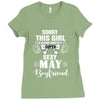 sorry this girl is already taken by a super sexy may boyfriend Ladies Fitted T-Shirt