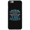 They Call Me Grandpa Because Partner in the Crime Makes Me Sound Like iPhone 6/6s Case