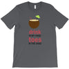 drink in my hand T-Shirt