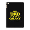 Best Dad in the Galaxy iPad Mini 4