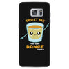 Trust Me You Can Dance Tequila Samsung Galaxy S7