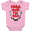 gonna make you bleed Baby Onesie