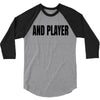 and player 3/4 Sleeve Shirt