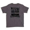 Just One More Skateboard I Promise Youth Tee