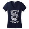killing it crushing it and full of win Women's V-Neck T-Shirt