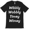 wibbly w0bbly T-Shirt