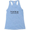 i'm just like you.. Racerback Tank