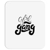 girl gang Mousepad