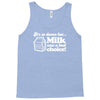 milk was a bad choice Tank Top