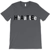 hate T-Shirt