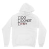 do not try Unisex Hoodie