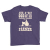 the 8th day god made farmers Youth Tee