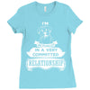 I Am Boxer Actually In A Very Commited Relationship Ladies Fitted T-Shirt