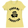 pinch me Ladies Fitted T-Shirt