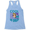 cool no doubt Racerback Tank