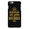 kings are born  november iPhone 6 Plus/6s Plus Case