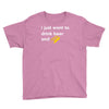 i just want to drink beer and brick Youth Tee