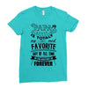My Papa is Totally My Most Favorite Guy Of All Time Ladies Fitted T-Shirt