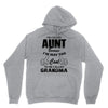 I'm Called Aunt Because I'm Way Too Cool To Be Called Grandma Hoodie