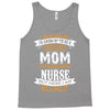 Super Cool Mom Of A Freaking Awesome Nurse Tank Top