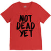 not dead yet V-Neck Tee