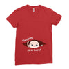 Disculpame Ya Es Enero? Ladies Fitted T-Shirt