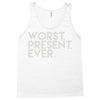 worst present ever Tank Top