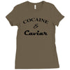 cocaine &amp; caviar t shirt top tee tshirt hipster wasted swag dope and h Ladies Fitted T-Shirt