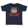 bad dog 2 Toddler T-shirt