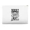 This Guy Is Taken By A Super Sexy May Girlfriend Accessory Pouches