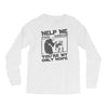 help me stack overflow youre myo nly hope Long Sleeve Shirts