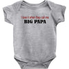 big papa Baby Bodysuit