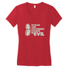 pickles are cucumbers soaked in evil Women's V-Neck T-Shirt