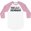 hello newman funny t shirt seinfeld vandelay tee s 3xl 3/4 Sleeve Shirt