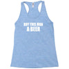 buy this man a beer Racerback Tank
