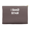 i bummed batman Accessory Pouches