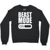 beast mode on Crewneck Sweatshirt