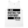 Rooting for Everybody Tank Top