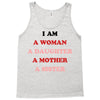i Am A Woman A Daughter A Mother A Sister Tank Top