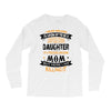 Super Cool Daughter Of A Freaking Awesome Mom Long Sleeve Shirts