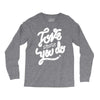 love what you do Long Sleeve Shirts
